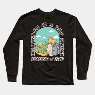 Happiness Is A Day Spent Hiking With My Cat | Hikers and Cats Lover Gift Long Sleeve T-Shirt